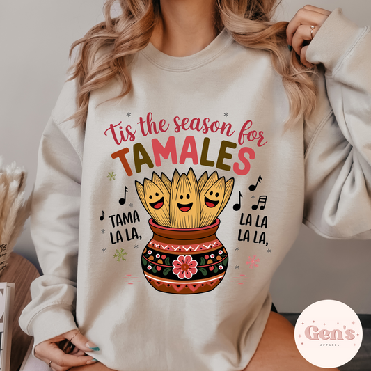 Tis The Season For Tamales Sweatshirt