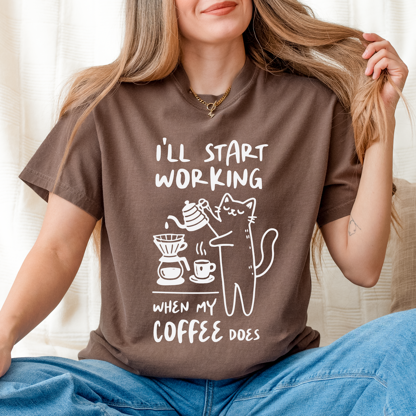 I'll Start Working When My Coffee Does, Comfort Color T Shirt