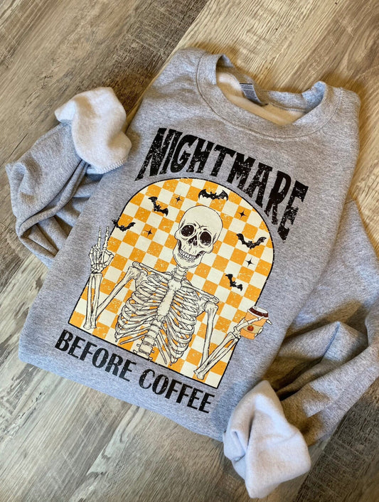 Nightmare Before Coffee Sweatshirt