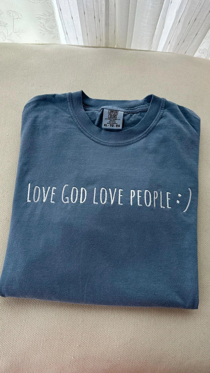 Embroidered Love God Love People, Comfort Colors T Shirt
