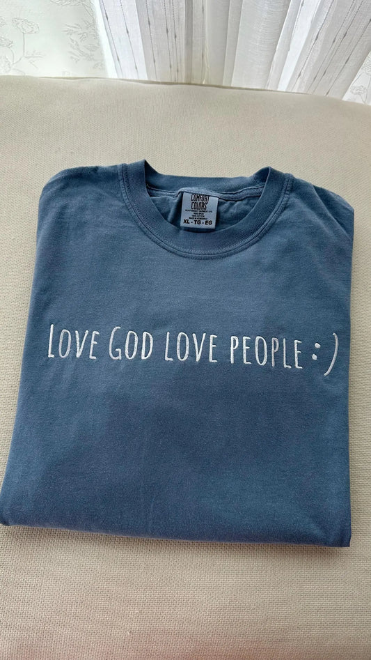 Embroidered Love God Love People, Comfort Colors T Shirt